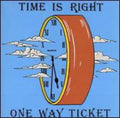 One Way Ticket - Time Is Right - Vinyl Record