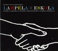 Jussi Lampela Nonet Feat. Jukka Eskola - Lampela & Eskola - Music CD