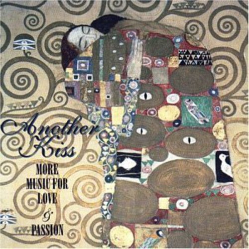 Another Kiss: Music For Love & Passion / Various - Another Kiss: Music For Love & Passion / Various - Music CD