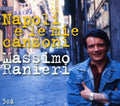 Ranieri,massimo - Napoli E Le Mie Canzoni - Music CD