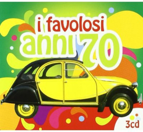 I Favolosi Anni 70 - I Favolosi Anni 70 - Music CD