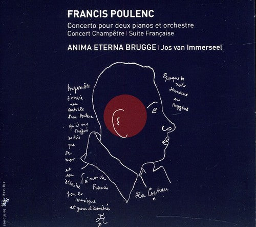 Poulenc / Anima Eterna Brugge / Immerseel - Concerto For Two Pianos & Orchestra - Music CD