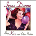 Dunne,irene - Sings Kern & Other Rarities - Music CD