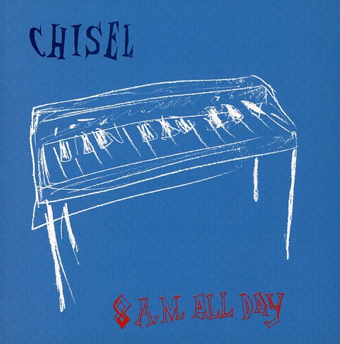 Chisel - 8 Am All Day - Music CD