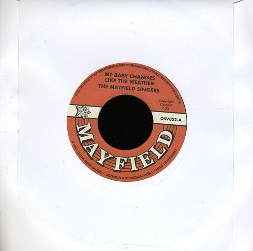 Mayfield Singers - My Baby Changes Like The Weather/don't Start None - Vinyl Record