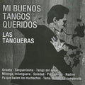 Tangueras Las - Mi Buenos Tangos Queridos - Music CD