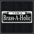 Brass-a-holics - I Am A Brass-a-holic - Music CD
