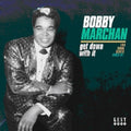 Marchan,bobby - Get Down With It: Soul Sides 1963 - 67 - Music CD