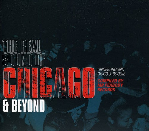 Real Sound Of Chicago & Beyond Underground / Var - Real Sound Of Chicago & Beyond Underground / Var - Music CD