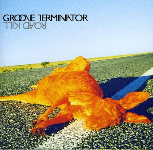 Groove Terminator - Road Kill - Music CD