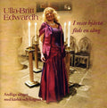 Edwardh,ulla-britt - I Mitt Hjarta Fods En Sang - Music CD