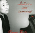 Fujita,megumi / Beethoven / Ravel / Rachmaninoff - Beethoven Ravel Rachmaninoff - Music CD