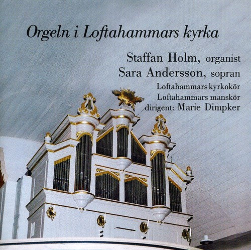 Holm,staffan - Orgeln I Lofthammar Kyrka - Music CD