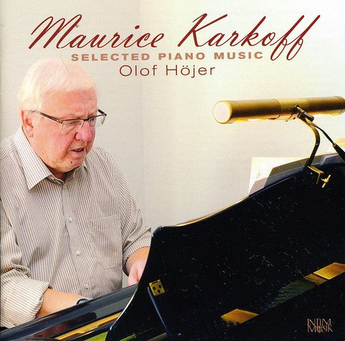 Karkoff / Hojer - Selected Piano Music - Music CD