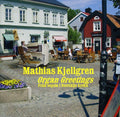 Kjellgren,mathias - Organ Greetings - Music CD