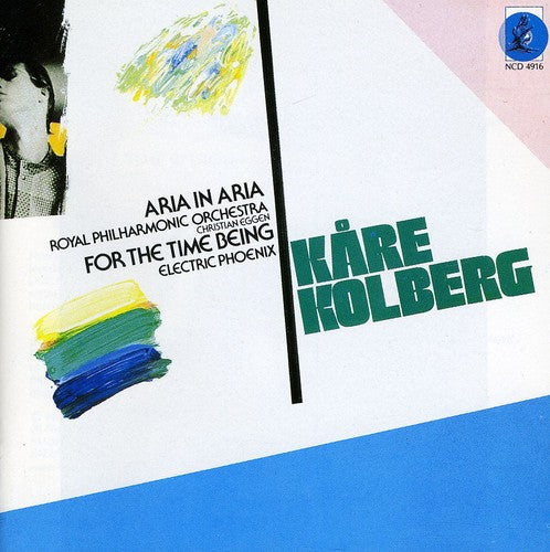 Kolberg,kare / Rpo / Eggen - Aria In Aria / For The Time Being - Music CD