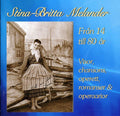 Melander,stina-britta - Fran 14 Till 80 Ar - Music CD