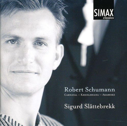 Schumann,robert / Slattebrekk - Carnaval / Kreisleriana / Arabeske - Music CD