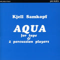 Samkopf / Waring - Aqua For Tape & 2 Percussion Players - Music CD