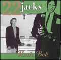 22 Jacks - Uncle Bob - Music CD