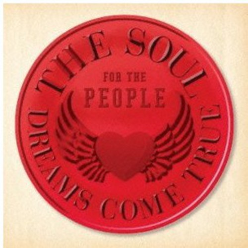 Dreams Come True - Soul For The People-higashinihon Daishinsai Shien - Music CD