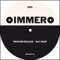 Broker Dealer / Psychonauts - Dig Deep / World Keeps Turning - Vinyl Record