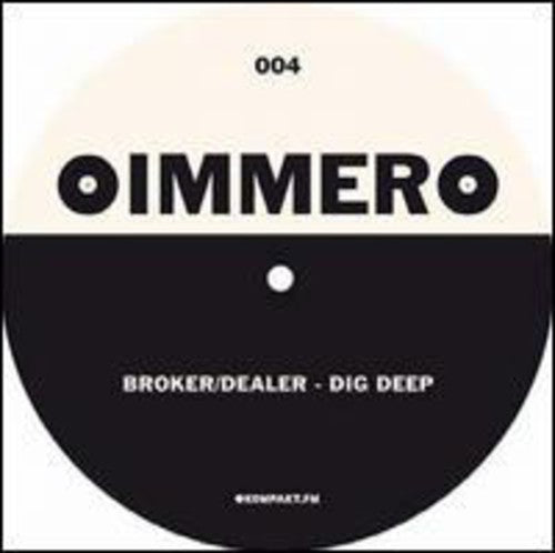 Broker Dealer / Psychonauts - Dig Deep / World Keeps Turning - Vinyl Record