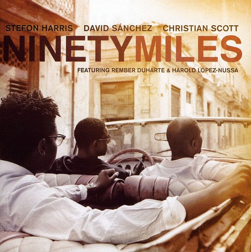 Harris,stefon/david Sanchez Christian Scott - Ninety Miles - Music CD
