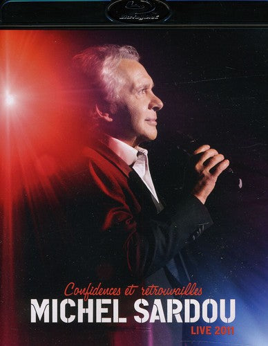 Sardou,michel - Confidences Et Retrouvailles - Blu-ray