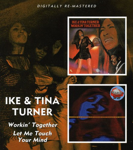 Turner,ike & Tina - Workin Together / Let Me Touch Your Mind - Music CD