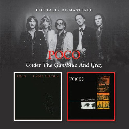 Poco - Under The Gun / Blue & Gray - Music CD