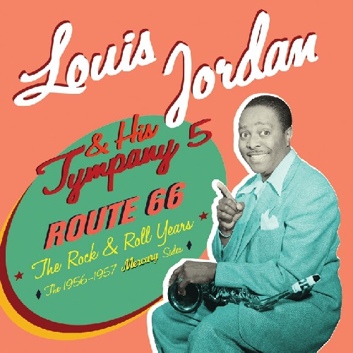 Jordan,louis & His Tympany 5 - Route 66 - Music CD