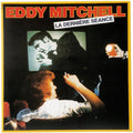 Mitchell,eddy - La Derniere Seance - Vinyl Record