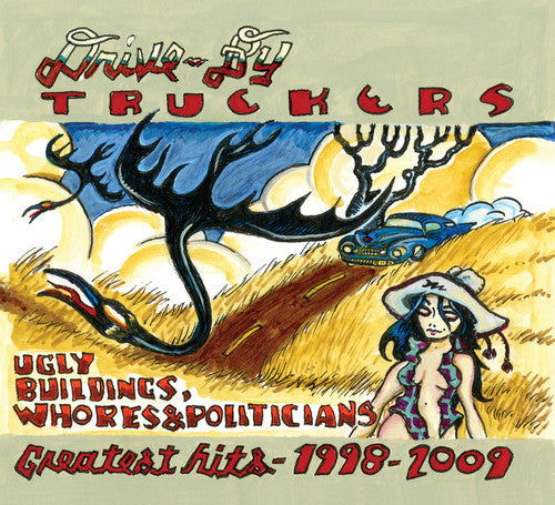 Drive-by Truckers - Greatest Hits 1998-2009 - Music CD