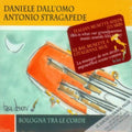 Dall'omo,daniele - Bologna Tra Le Corde - Music CD
