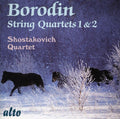 Borodin / Shostakovich Quartet - String Quartets Nos 1 & 2 - Music CD