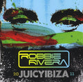Rivera,robbie - Juicy Ibiza 2011 - Music CD