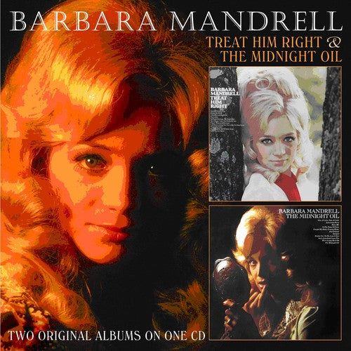 Mandrell,barbara - Treat Him Right / Midnight Oil - Music CD