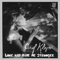 Kleyn,carol - Love Has Made Me Stronger - Vinyl Record
