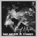 Love Has Made Me Stronger [LP] Vinyl Record