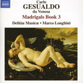 Gesualdo / Longhini / Delitiae Musicae - Madrigals Book 3 - Music CD