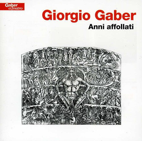 Gaber,giorgio - Anni Affollati - Music CD