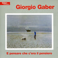 Gaber,giorgio - E Pensare Che C'era Il Pensiero - Music CD