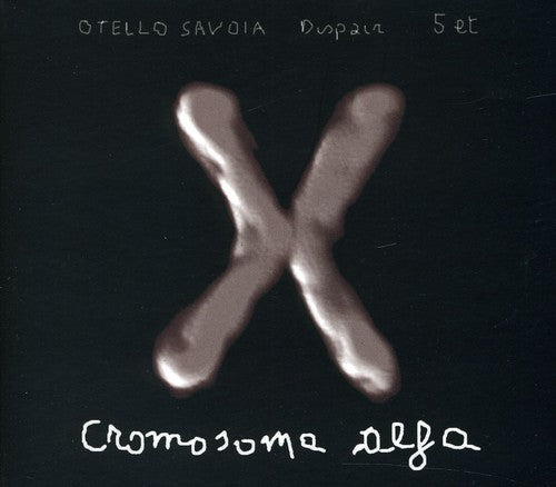 Savoia,otello - Cromosoma Alfa - Music CD