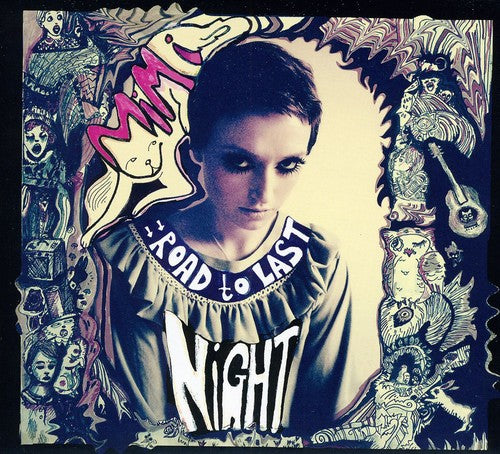 Mimi - Road To Last Night - Music CD