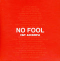 Accompli,fait - No Fool/on A Blue Day