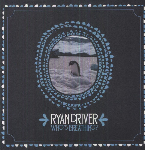 Driver,ryan - Whos Breathing - Vinyl Record