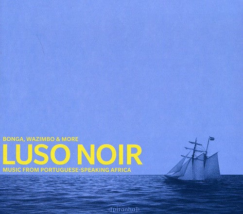 Bonga / Wazimbo / Mingas / Alhino,tete - Luso Noir - Music CD