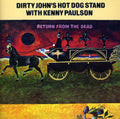 Dirty Johns Hot Dog Stand - Return From The Dead - Music CD