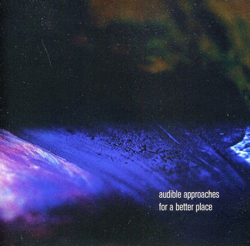Audible Approaches For A Better Place / Various - Audible Approaches For A Better Place / Various - Music CD